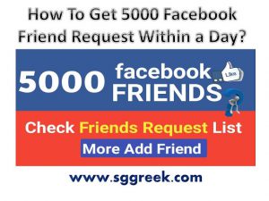 How To Get 5000 Facebook Friend Request Within a Day