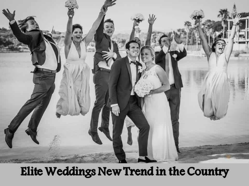 Elite Weddings New Trend in the Country
