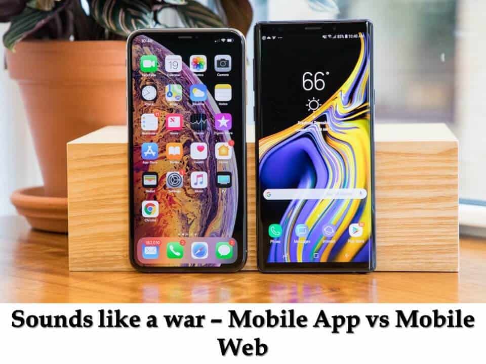 Mobile App vs Mobile Web