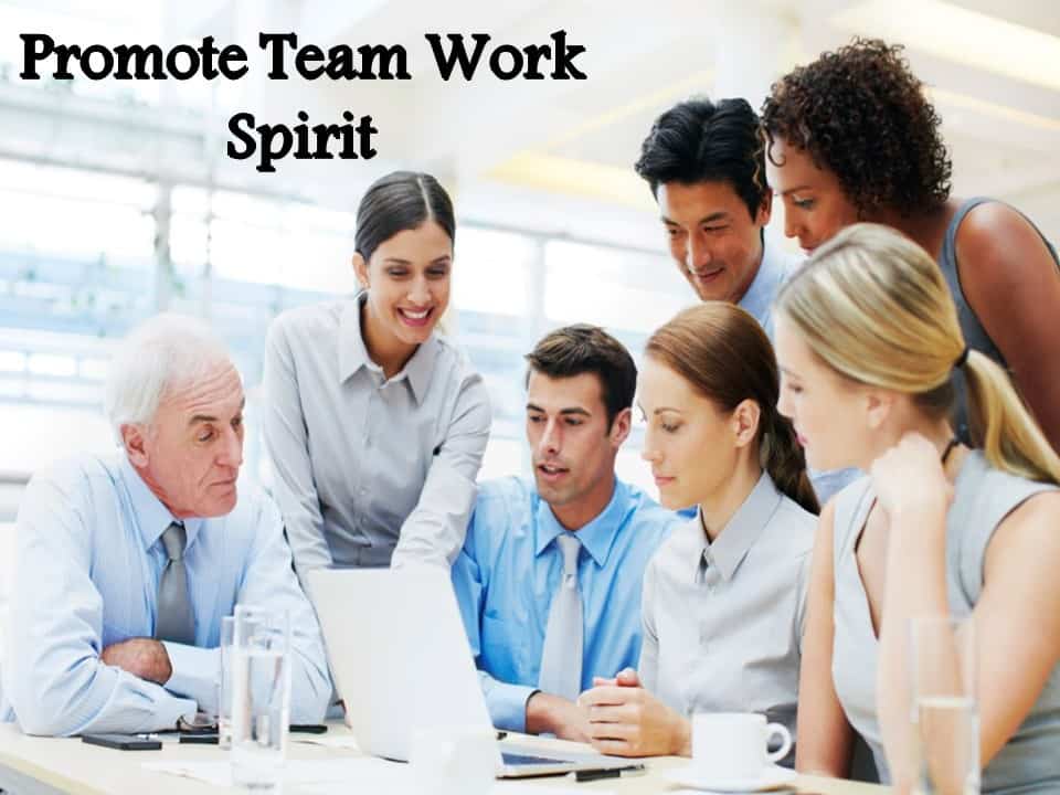 Promote Team Work Spirit