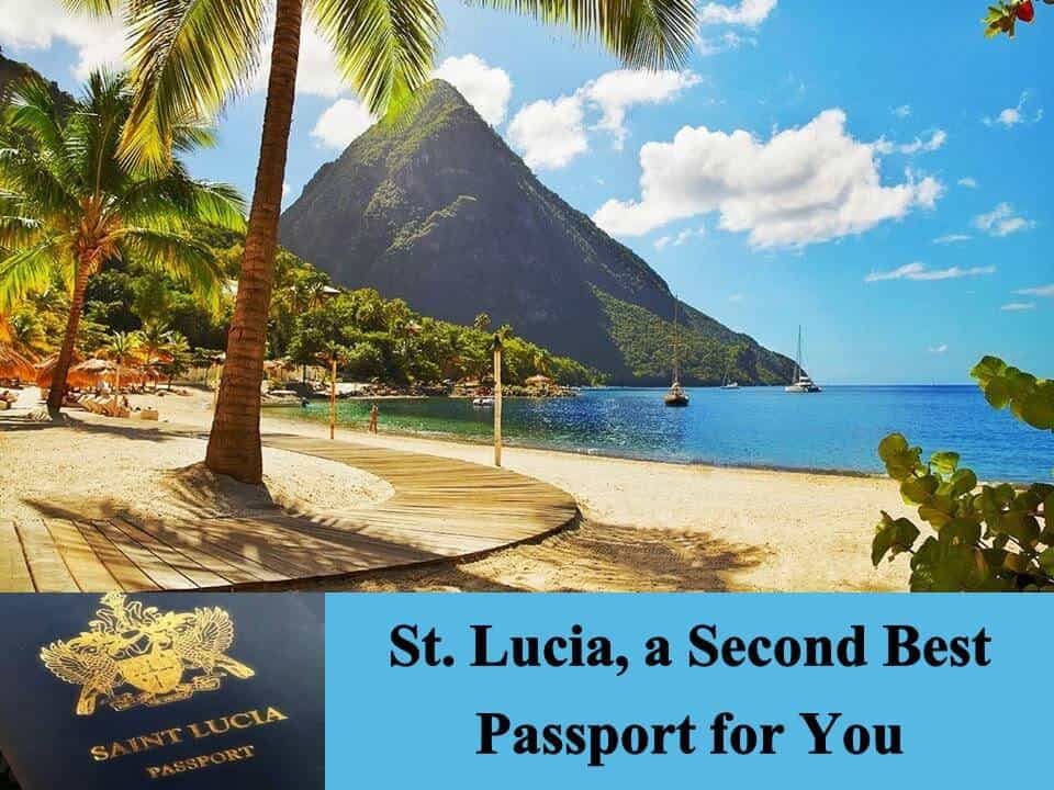 St. Lucia, a Second Best Passport for You