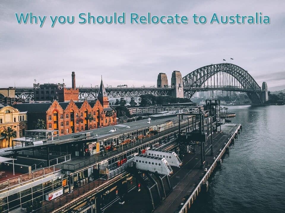 Why you Should Relocate to Australia