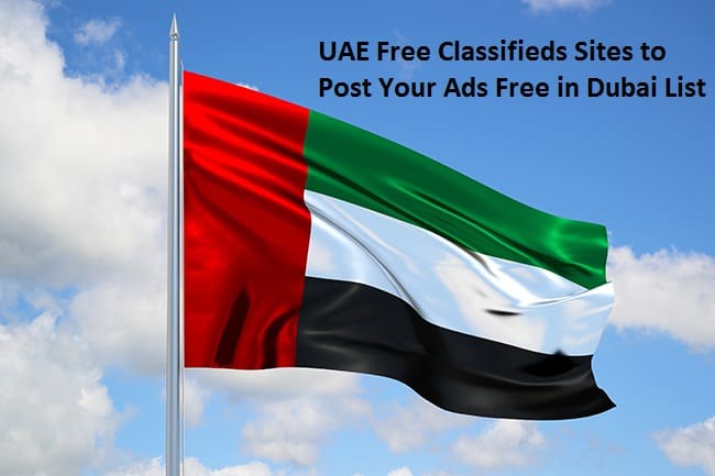 Top 70 UAE Free Classifieds Sites to Post Your Ads Free in Dubai List