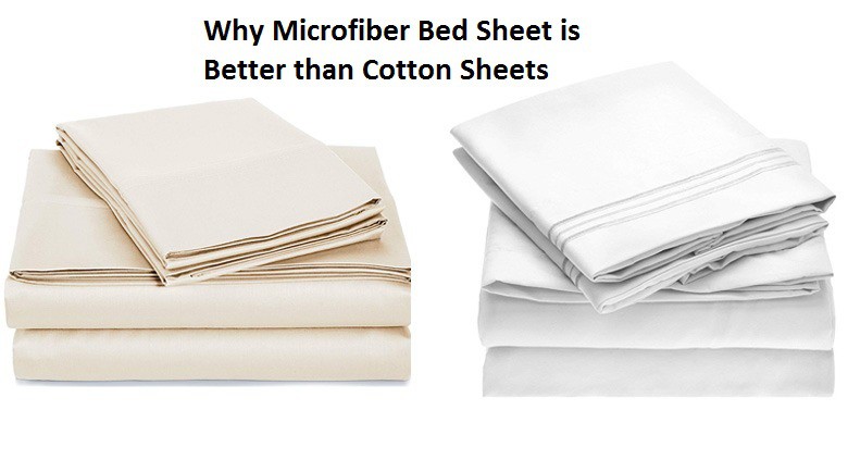 Why Microfiber Bed Sheet is Better than Cotton Sheets