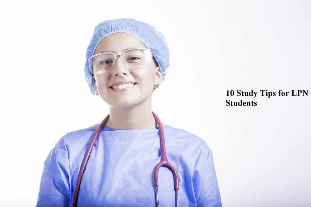 10 Study Tips for LPN Students