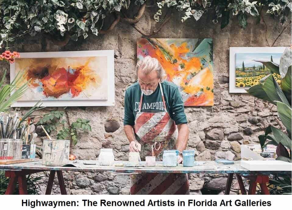 Highwaymen The Renowned Artists in Florida Art Galleries