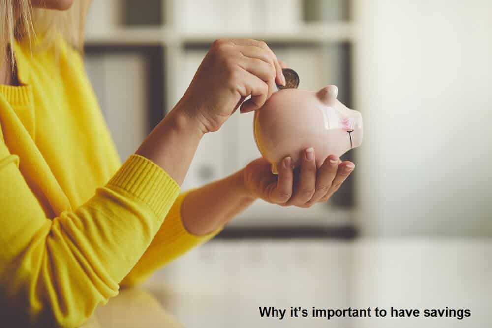 Why it’s important to have savings