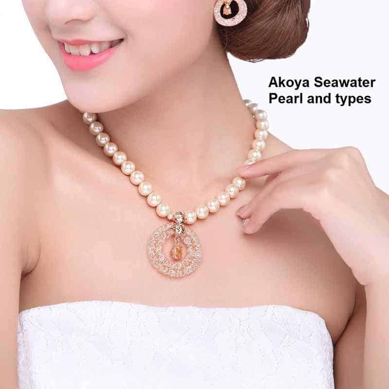 Akoya Seawater Pearl and types