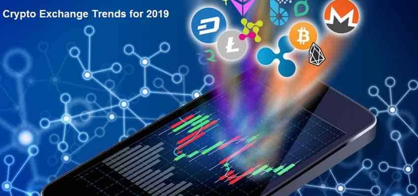 Crypto Exchange Trends for 2019