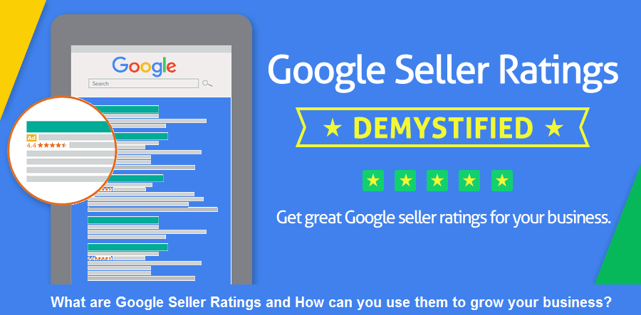 What are Google Seller Ratings and How can you use them to grow your business