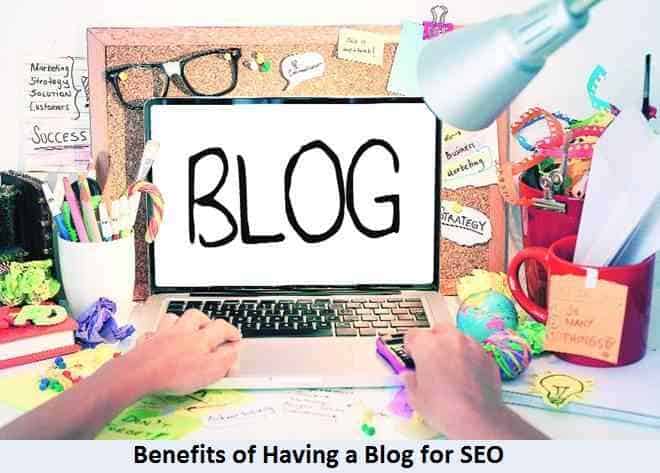 Benefits of Having a Blog for SEO