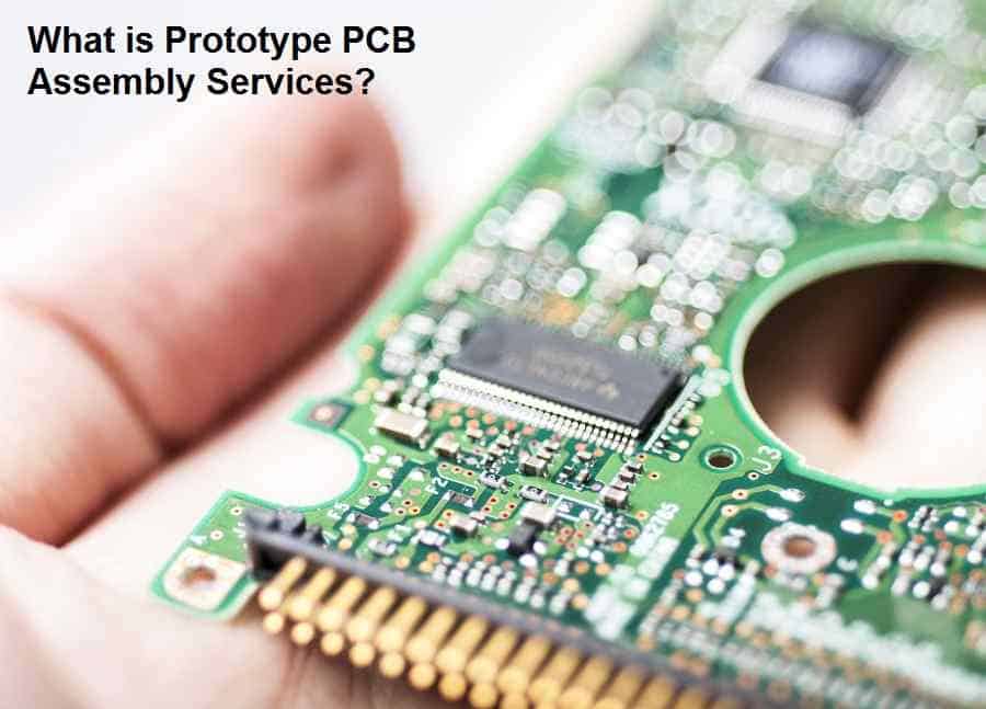 What is Prototype PCB Assembly Services