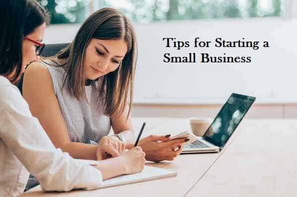 Tips For Starting A Small Business