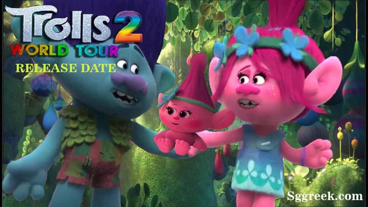 Trolls World Tour 2 Release Date 