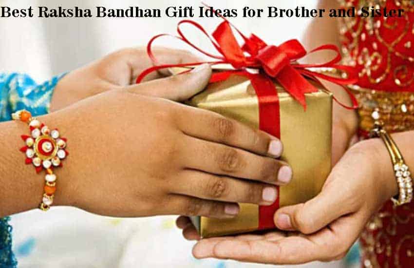 Best Raksha Bandhan Gift Ideas for Brother and Sister within Cheap Rates