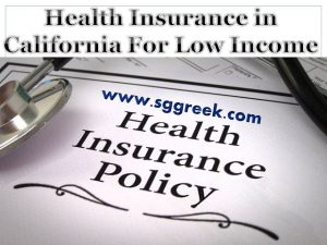 Health Insurance in California For Low Income