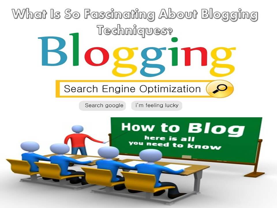 Blogging Techniques