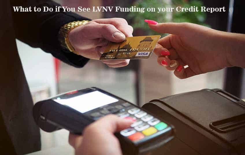 LVNV Funding on your Credit Report