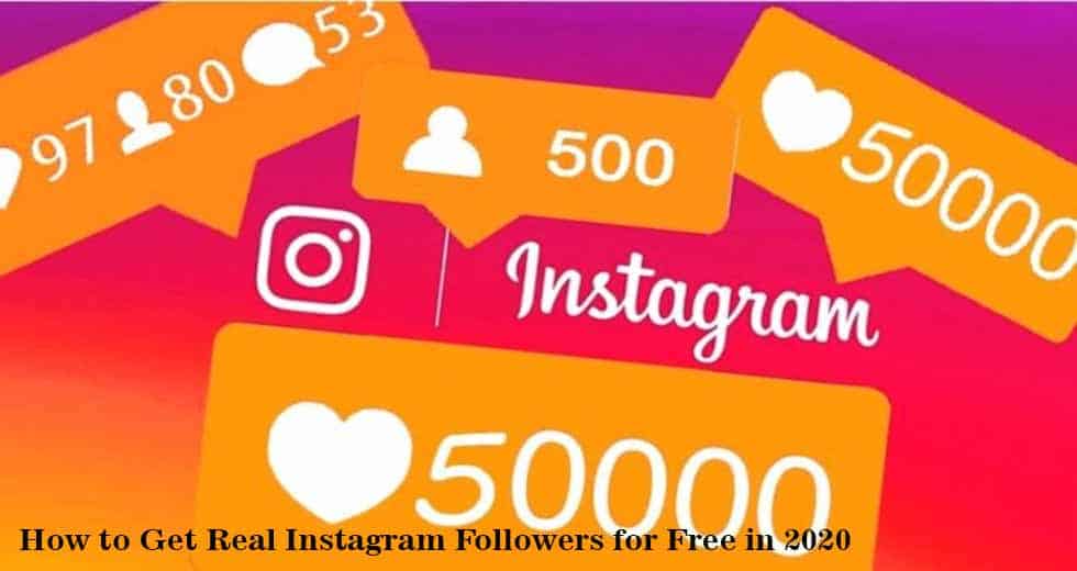 Real Instagram Followers for Free in 2020