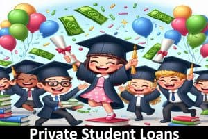 Private Student Loans