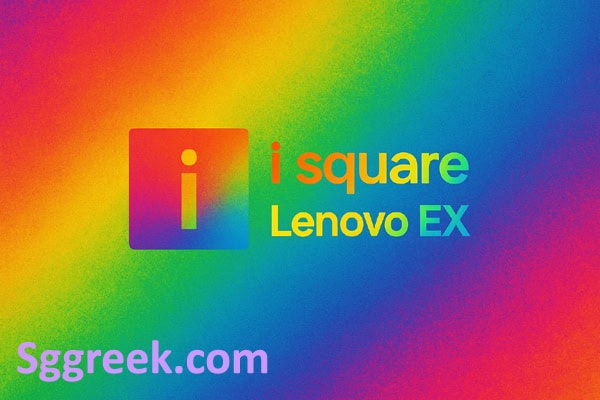 i square – Lenovo EX