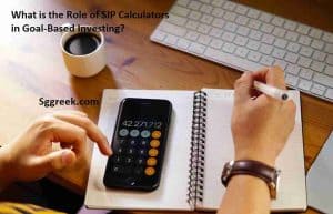 What is the Role of SIP Calculators